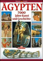 Egitto. 7000 anni di storia. Ediz. tedesca edito da Bonechi