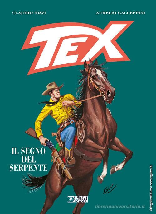 Tex. Il segno del serpente di Claudio Nizzi edito da Sergio Bonelli Editore