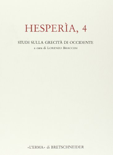 Hesperìa. Studi sulla grecità di Occidente vol.4 edito da L'Erma di Bretschneider
