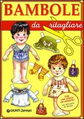 Bambole da ritagliare di Martina Boschi edito da Giunti Junior