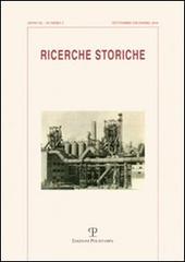 Ricerche storiche (2010) vol.3 edito da Polistampa