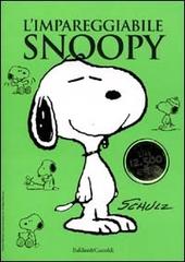 L' impareggiabile Snoopy di Charles M. Schulz edito da Dalai Editore
