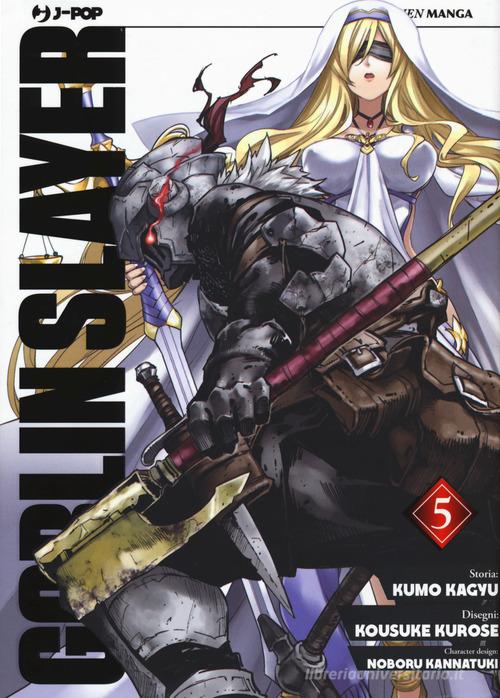 Goblin Slayer vol.5 di Kumo Kagyu edito da Edizioni BD