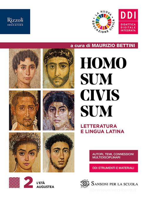 Homo sum civis sum. Per le Scuole superiori. Con e-book. Con espansione online vol. 2 di Maurizio Bettini, Mario Lentano edito da Sansoni