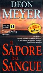 Il sapore del sangue di Deon Meyer edito da Piemme