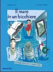 Il mare in un bicchiere. Antologia italiana. Per la Scuola media vol.1 di Luigi Navello, Francesca Nasi edito da Paravia