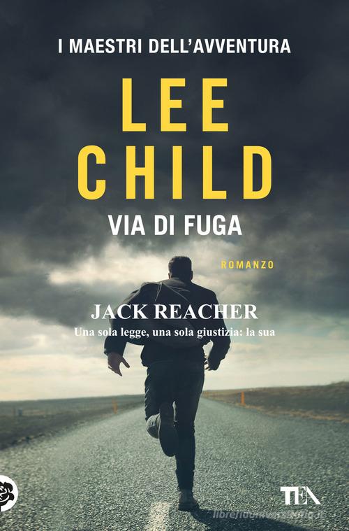 Libro Via di fuga di Lee Child I maestri dell'avventura di TEA