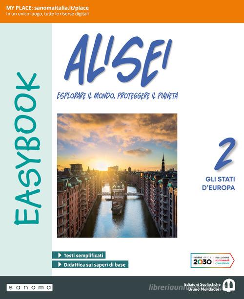 Alisei Easybook. Per la Scuola media. Con espansione online vol. 2 di Giancarlo Corbellini edito da Edizioni Scolastiche Bruno Mondadori