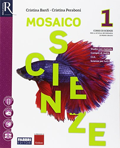 Mosaico scienze. Per la Scuola media. Con e-book. Con 2 espansioni online. Con libro: Laboratorio vol.1 di Cristina Banfi, Cristina Peraboni edito da Fabbri