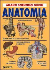 Anatomia. Ediz. illustrata di Adriana Rigutti edito da Giunti Editore