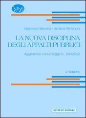 La nuova disciplina degli appalti pubblici di G. Macrina, A. Stefanoni edito da Buffetti