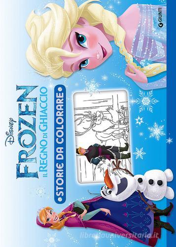 Frozen. Il regno di ghiaccio. Storie da colorare. Ediz. illustrata edito da Disney Libri