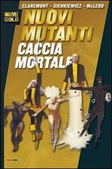 Nuovi mutanti. Caccia mortale di Chris Claremont, Bill Sienkiewicz edito da Panini Comics