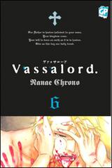 Vassalord vol.6 di Nanae Chrono edito da Edizioni BD