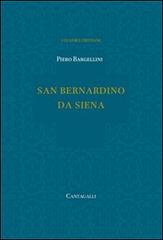 San Bernardino da Siena di Piero Bargellini edito da Cantagalli