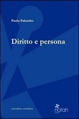 Diritto e persona di Paolo Palumbo edito da Natan Edizioni