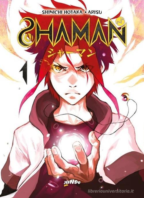 Shaman vol.1 di Shinici Hotaka, Arisu edito da Jundo