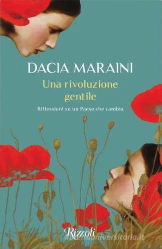 LA LIBERTÀ DEL SOGNO, Dacia Maraini