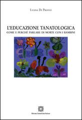 L' educazione tanatologica di Luana Di Profio edito da Edizioni Scientifiche Italiane