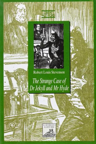 The strange case of Dr Jekyll and Mr Hyde. Con CD Audio di Robert Louis Stevenson edito da Loffredo