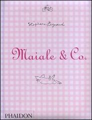 Maiale & Co. di Stéphane Reynaud edito da Phaidon