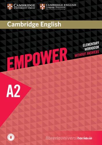Cambridge English Empower. Level A2 Workbook without answers . Per le Scuole superiori. Con espansione online di Adrian Doff, Craig Thaine, Herbert Puchta edito da Cambridge
