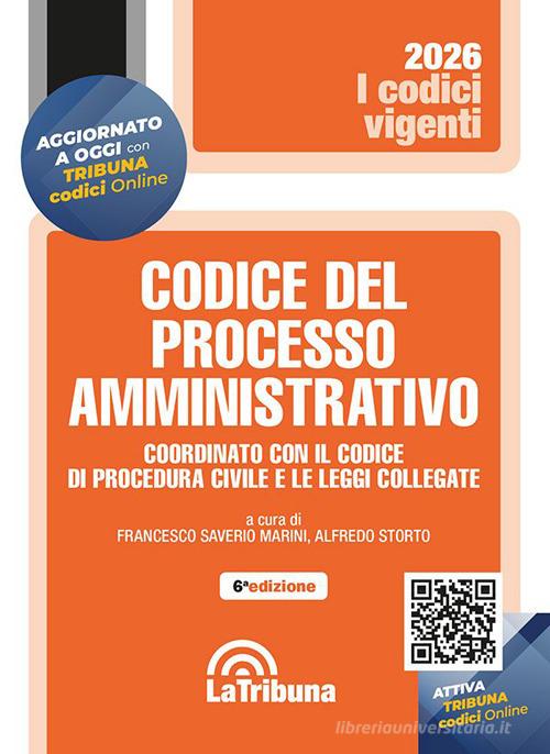 Codice del processo amministrativo. Coordinato con il codice di procedura civile e le leggi collegate edito da La Tribuna