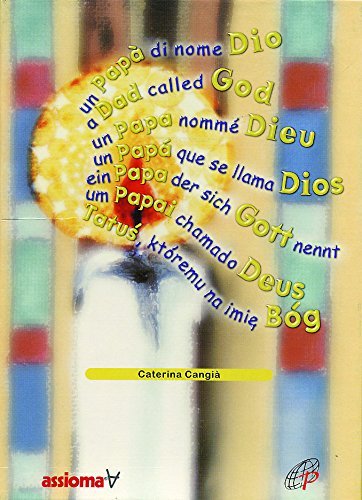 Un papà di nome Dio. Ediz. multilingue. CD-ROM di Caterina Cangià edito da Paoline Editoriale Libri