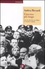 L' inverno più lungo. 1943-44: Pio XII, gli ebrei e i nazisti a Roma di Andrea Riccardi edito da Laterza