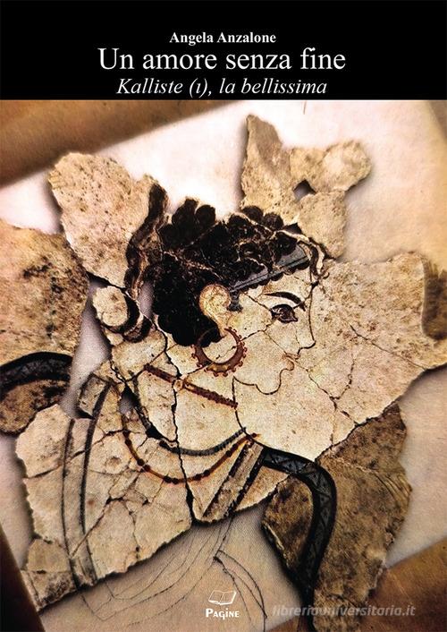 Libro Un amore senza fine di Angela Anzalone di Casa Editrice Pagine