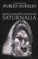 Saturnalia di Danila Comastri Montanari edito da Hobby & Work Publishing