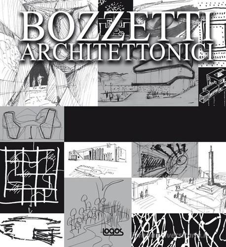 Bozzetti architettonici. Ediz. multilingue edito da Logos