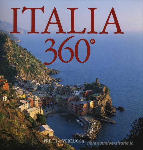Italia 360°. Ediz. italiana e inglese di Fabio Bourbon edito da Priuli & Verlucca