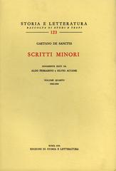 Scritti minori vol.4 di Gaetano De Sanctis edito da Storia e Letteratura