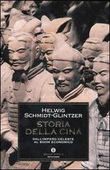 Storia della Cina. Dall'Impero Celeste al boom economico di Helwig Schmidt Glintzer edito da Mondadori