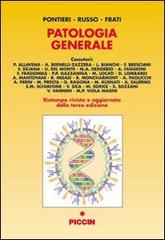 Patologia generale di Giuseppe M. Pontieri, Matteo A. Russo, Luigi Frati edito da Piccin-Nuova Libraria