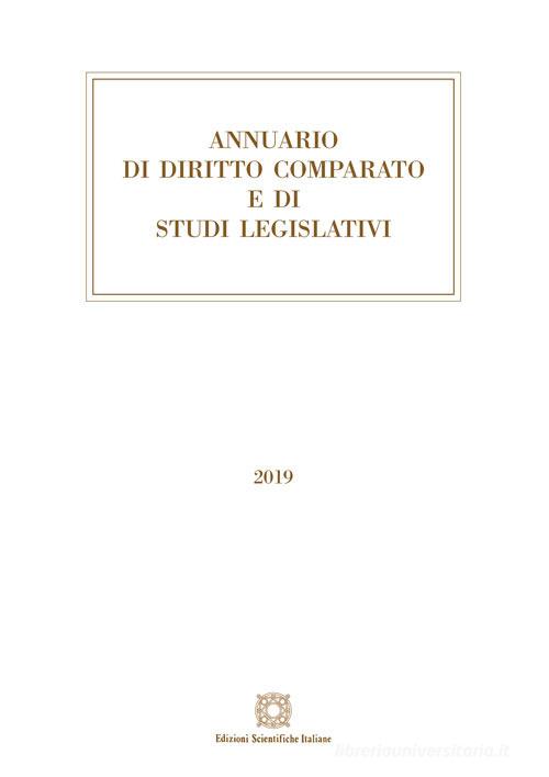 Annuario di diritto comparato e di studi legislativi 2019 edito da Edizioni Scientifiche Italiane
