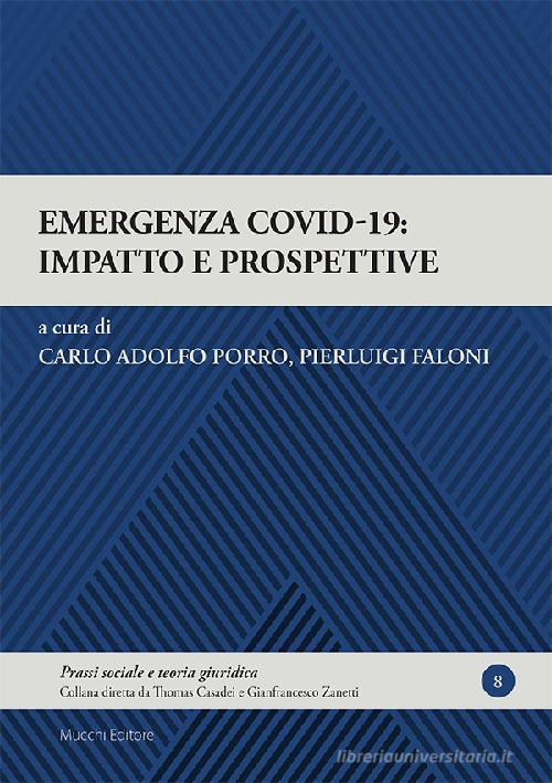 Emergenza Covid-19: impatto e prospettive edito da Mucchi Editore