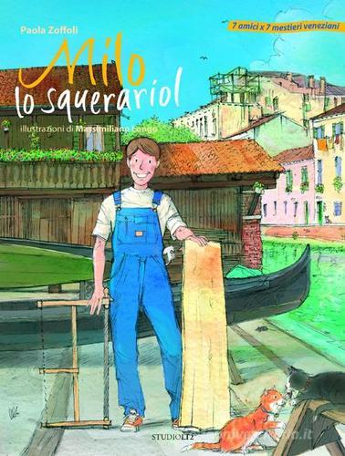 Milo lo Squerariol di Paola Zoffoli edito da LA TOLETTA Edizioni