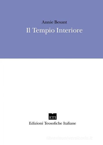 Il tempio interiore. I requisiti del raja yoga di Annie Besant edito da Edizioni Teosofiche Italiane