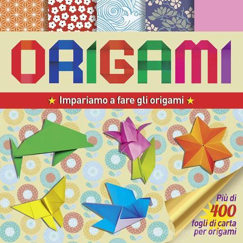 Origami. Impariamo a fare gli origami. Ediz. illustrata edito da Chiara Edizioni