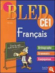 Français, CE1. 7-8 ans. Per la Scuola elementare edito da Hachette Education - France