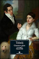 Guerra e pace di Lev Tolstoj edito da Mondadori