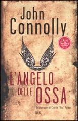 L' angelo delle ossa di John Connolly edito da BUR Biblioteca Univ. Rizzoli