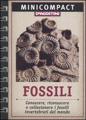 Fossili di Giorgio Teruzzi edito da De Agostini