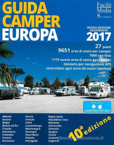 Guida camper Europa 2017 edito da Il Castello