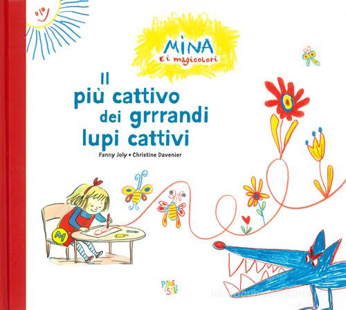 Il più cattivo dei grandi lupi cattivi. Ediz. a colori di Fanny Joly edito da Pane e Sale