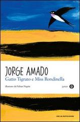 Gatto Tigrato e Miss Rondinella di Jorge Amado edito da Mondadori