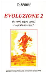 Evoluzione vol. 2 di Satprem edito da Edizioni Mediterranee