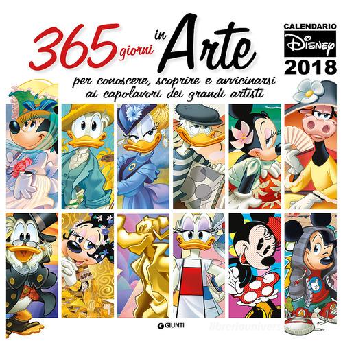 365 giorni in arte. Calendario 2018 edito da Disney Libri